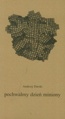 Pochwalmy dzień miniony