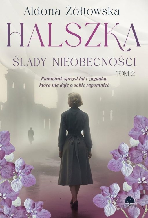 Halszka T.2 Ślady nieobecności
