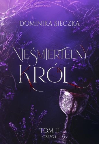 Bogini T.2 cz.1 Nieśmiertelny Król