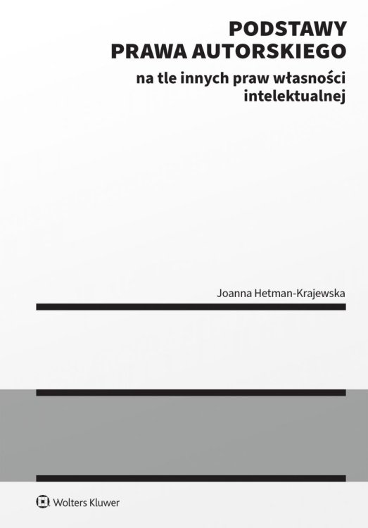 Podstawy prawa autorskiego na tle innych praw...
